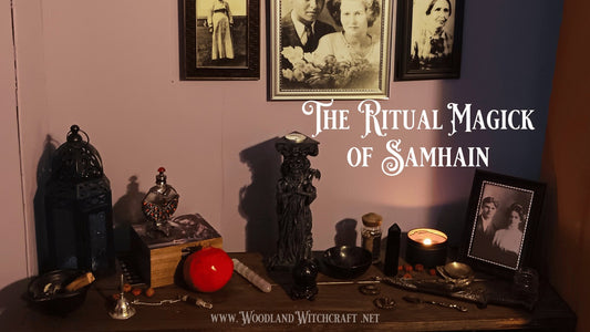 The Ritual Magick of Samhain - Woodland Witchcraft